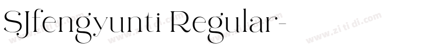 SJfengyunti Regular字体转换 SJfengyunti Regular字体转换